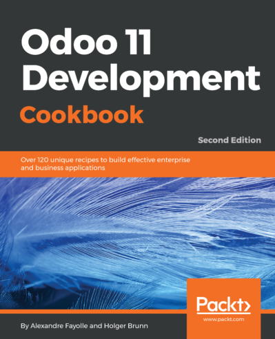 Odoo 11 Development Cookbook - Second Edition: Over 120 unique recipes to build ef... 73e824a77f915598cb10db66ef92dd4b