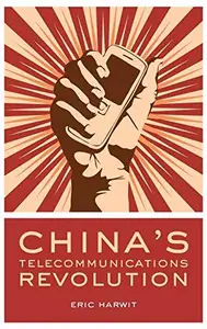 China’s Telecommunications Revolution