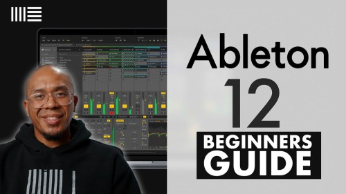 Ableton Live 12 Essential Training