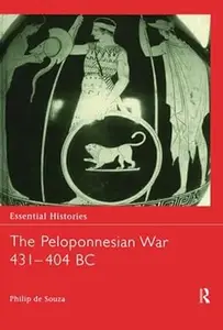 The Peloponnesian War 431-404 BC