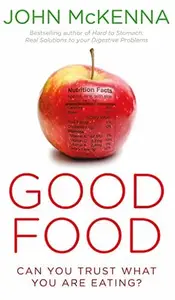 Good food can you trust what you are eating