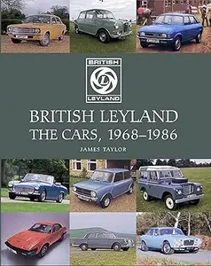 British Leyland The Cars, 1968-1986