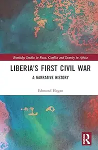 Liberia’s First Civil War