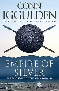 Empire of Silver (Conqueror)