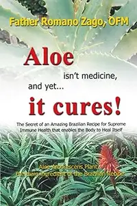 Aloe Isn’t Medicine, and Yet