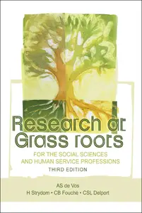 Research at Grass Roots For the Social Sciences and Human Services Professions