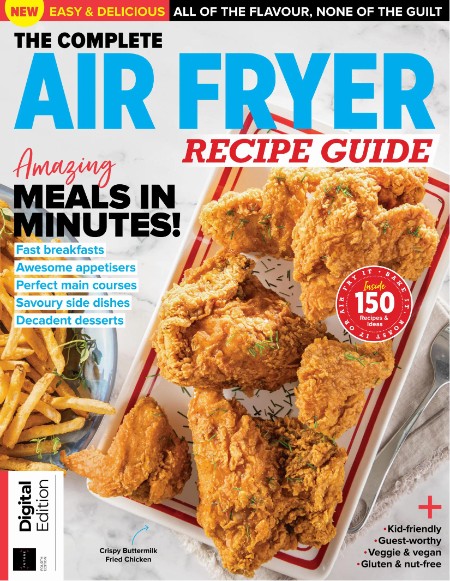 The Complete Air Fryer Recipe Guide - 4th Edition - 11 September 2024