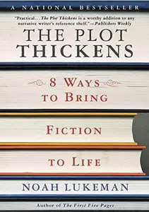 The Description Thickens 8 Ways to Bring Fiction to Life