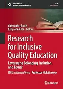 Research for Inclusive Quality Education Leveraging Belonging, Inclusion, and Equity