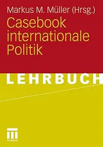 Casebook internationale Politik