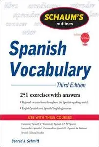 Schaum’s Outline of Spanish Vocabulary, 3ed