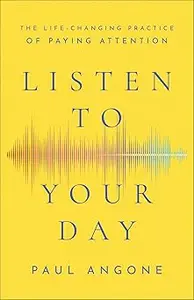 Listen to Your Day