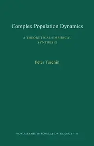 Complex Population Dynamics A TheoreticalEmpirical Synthesis