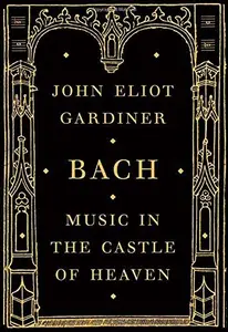 Bach Music in the Castle of Heaven