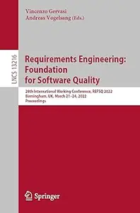 Requirements Engineering Foundation for Software Quality 28th International Working Conference, REFSQ 2022, Birmingham