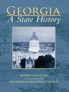 Georgia A State History (The Making of America)