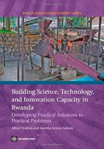 Building Science, Technology and Innovation Capacity in Rwanda