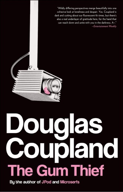 The Gum Thief: A Novel - Douglas Coupland B4bf3a4ec6a563079260cc7a9f1fcd92