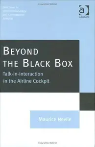 Beyond the Black Box Talk-In-Interaction in the Airline Cockpit