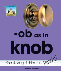 Ob As in Knob (Word Families Set 5)