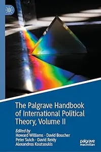 The Palgrave Handbook of International Political Theory Volume II