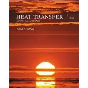 Heat Transfer A Practical Approach