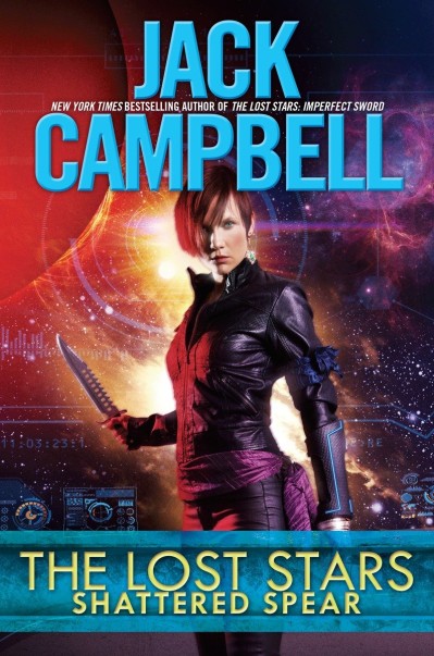 The Lost Stars: Shattered Spear - Jack Campbell