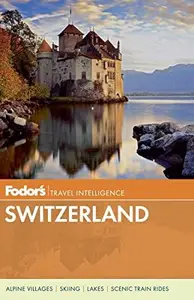 Fodor’s Switzerland