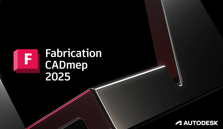 Autodesk Fabrication CADmep 2025.0.1 (x64)