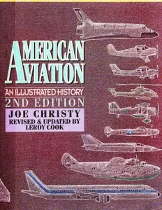 American Aviation An Illustrated History (2nd Edition)