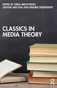 Classics in Media Theory