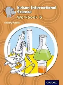 Nelson International Science Workbook 6