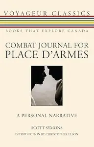 Combat Journal for Place d’Armes A Personal Narrative