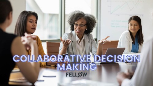 Tips For Better Collaborative Decision-Making