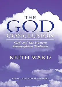 The God Conclusion God and the Western Philosophical Tradition