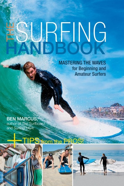 The Surfing Handbook: Mastering the Waves for Beginning and Amateur Surfers - Ben ... 332545e1655f0c3929508721a64365aa