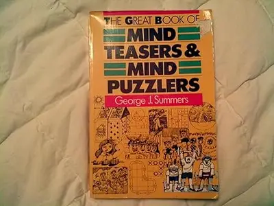 The Great Book of Mind Teasers & Mind Puzzlers