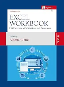 Excel Workbook 160 Exercises with Solutions and Comments