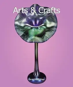 Arts & Crafts Movement (Art of Century)