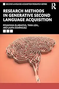 Research Methods in Generative Second Language Acquisition