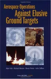 Aerospace Operations Against Elusive Ground Targets (2001)