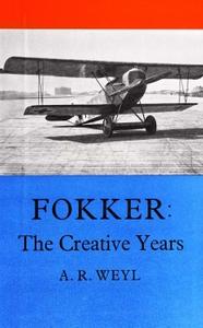 Fokker The Creative Years