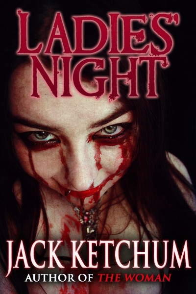 Ladies' Night - Jack Ketchum 399942c9308f6106c92c2b9dceab10b9