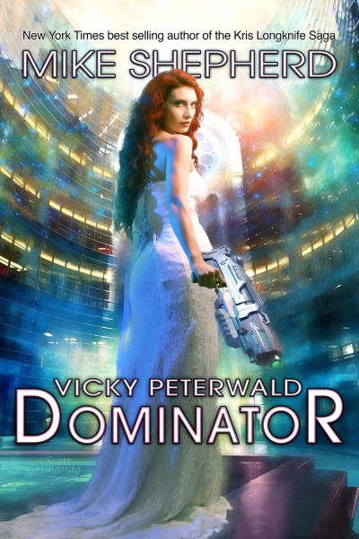 Vicky Peterwald: Dominator - Mike Shepherd