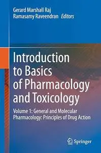 Introduction to Basics of Pharmacology and Toxicology Volume 1