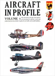 Aircraft in Profile Volume 4