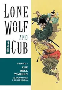 Lone Wolf and Cub, Vol. 4 The Bell Warden