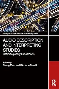 Audio Description and Interpreting Studies