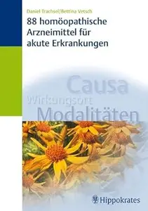 88 homöopathische Arzneimittel für akute Erkrankungen