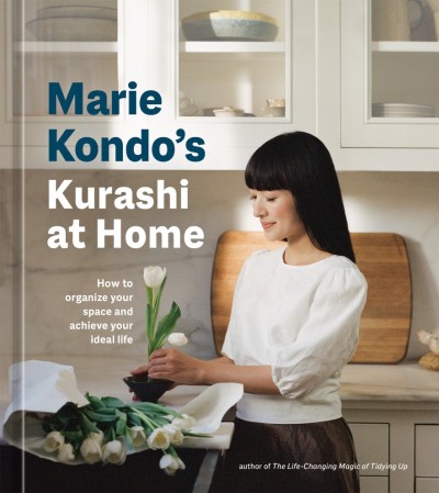 Marie Kondo's Kurashi at Home: How to Organize Your Space and Achieve Your Ideal L... 81dbdadc865185898f050e16eb1d14c9